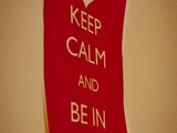 Keep calm and be in love