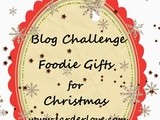 Festive Foodie Gift Challenge