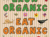 Grow organic, eat organic - a review and giveaway