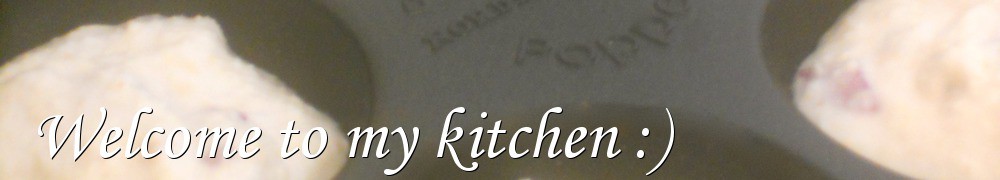 Very Good Recipes - Welcome to my kitchen :)