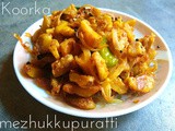 Koorka Mezhukkupuratti Recipe | Chinese Potatoes stir fry