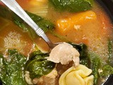 Easy Chicken Spinach Tortellini Soup