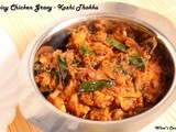 Spicy Chicken Gravy - Kozhi Thokku