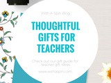 Gifts to Show Your Teacher Major Appreciation