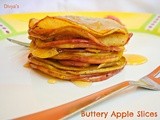 Buttery Apple Slices - An exotic yummy dessert