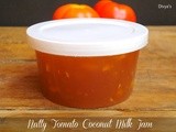 Nutty Tomato Coconut Milk Jam