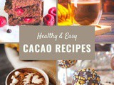 4 Healthy Cacao Recipes You Need to Try