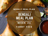Week 26 – Bengali Meal Plan
