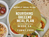 Week 34 – Nourishing Greens Meal Plan