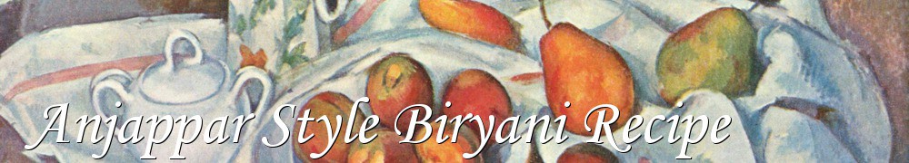 Very Good Recipes - Anjappar Style Biryani Recipe