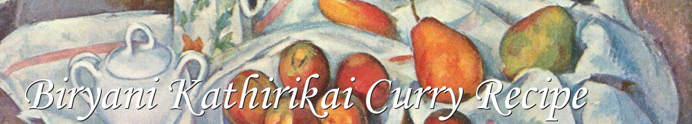 Very Good Recipes - Biryani Kathirikai Curry Recipe