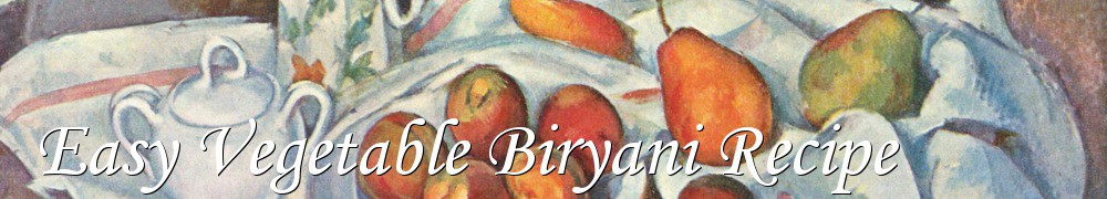Very Good Recipes - Easy Vegetable Biryani Recipe