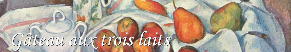Very Good Recipes - Gâteau aux trois laits