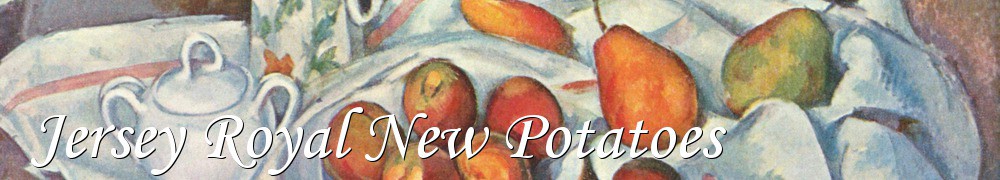 Very Good Recipes - Jersey Royal New Potatoes