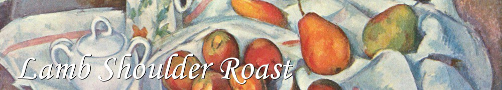 Very Good Recipes - Lamb Shoulder Roast