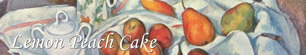 Very Good Recipes - Lemon Peach Cake