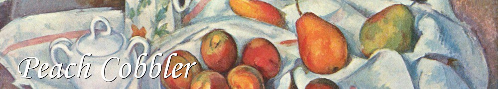 Very Good Recipes - Peach Cobbler