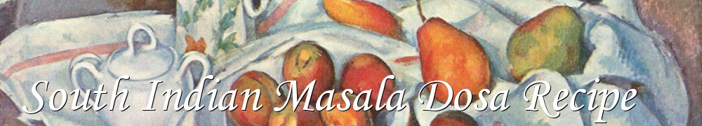 Very Good Recipes - South Indian Masala Dosa Recipe