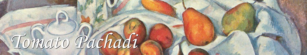 Very Good Recipes - Tomato Pachadi